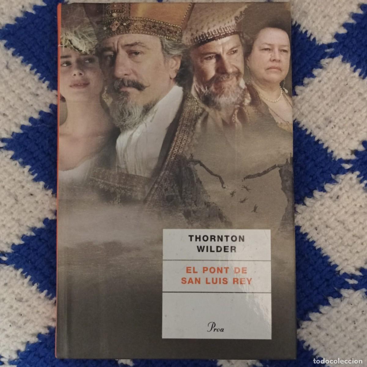 Libros: EL PONT DE SAN LUIS REY - THORNTON WILDER (CATAL&Agrave;) - Foto 1