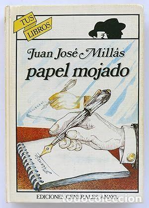 Libros: PAPEL MOJADO - MILLAS, JUAN JOSE - Foto 1