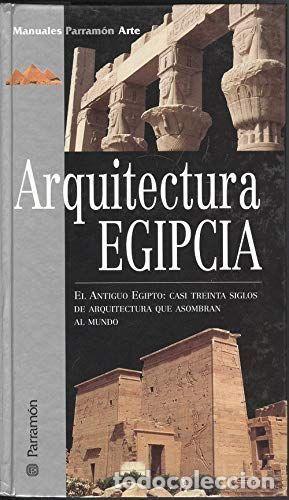 Libros: ARQUITECTURA EGIPCIA - PARRAM&Oacute;N, J.M. - Foto 1