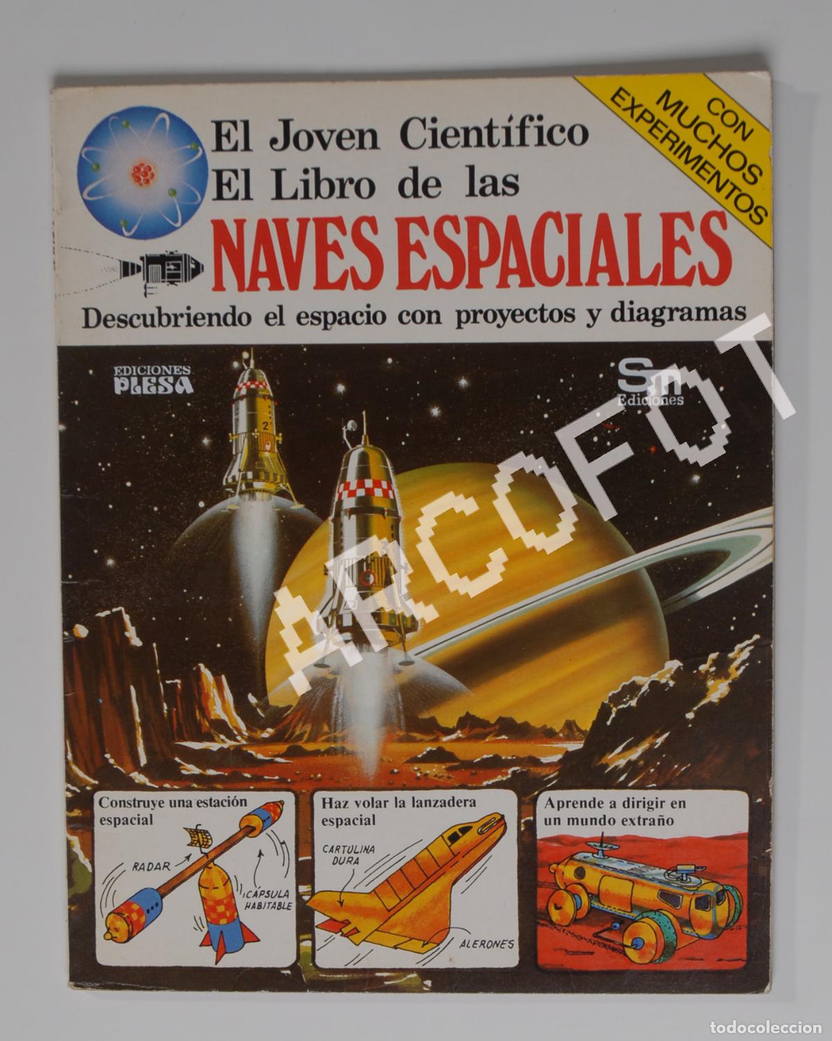 Libros: EL JOVEN CIENT&Iacute;FICO - EL LIBRO DE LAS NAVES ESPACIALES - Ediciones SM 1979 - Foto 1