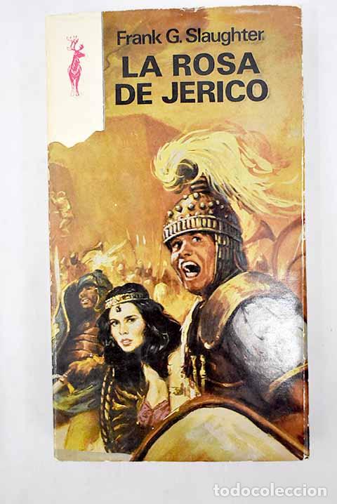 Libros: La rosa de Jeric&oacute;: Slaughter, Frank G..- Slaughter, Frank G. - Foto 1