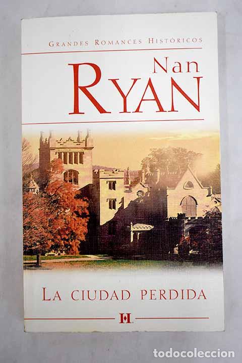 Libros: La ciudad perdida: Ryan, Nan.- Ryan, Nan - Foto 1