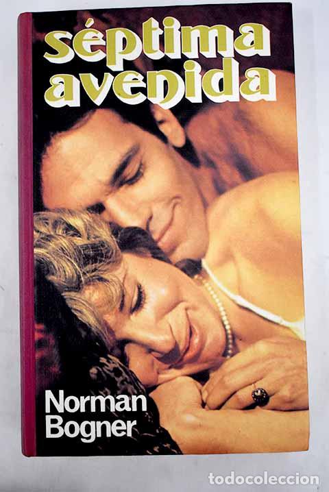 Libros: S&eacute;ptima avenida: Bogner, Norman.- Bogner, Norman - Foto 1