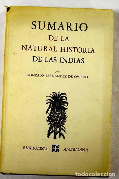 Libros: Sumario de la natural historia de las Indias.- Fern&aacute;ndez de Oviedo, Gonzalo