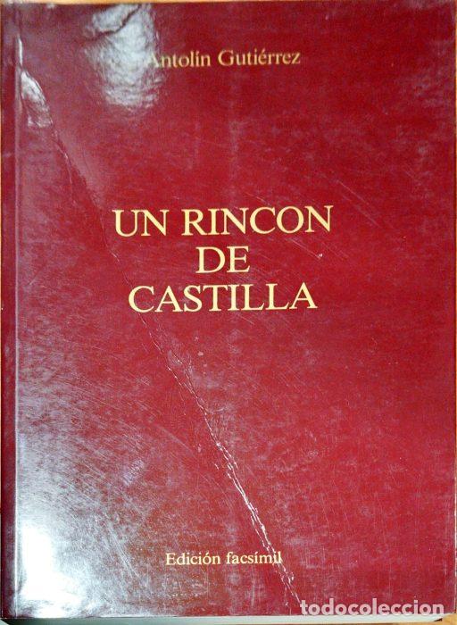 Libros: Un rinc&oacute;n de Castilla ( Facs&iacute;mil ) - GUTI&Eacute;RREZ, ANTOL&Iacute;N - Foto 1
