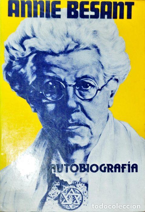 Libros: Autobiograf&iacute;a - BESANT, ANNIE - Foto 1
