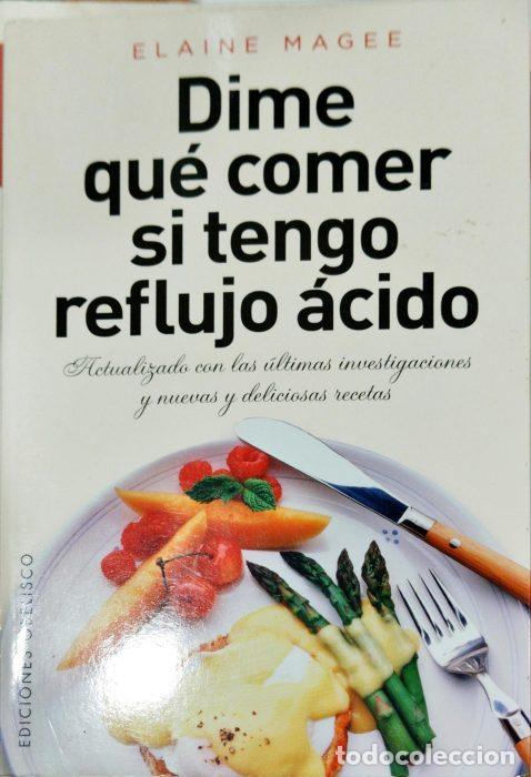 Libri di seconda mano: Dime qu&eacute; comer si tengo reflujo &aacute;cido - MAGEE, ELAINE