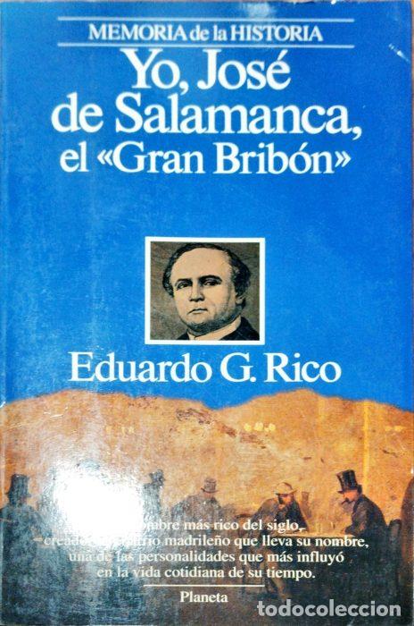Libri di seconda mano: Yo Jos&eacute; de Salamanca, el &ldquo; Gran Brib&oacute;n &ldquo; - RICO, EDUARDO G