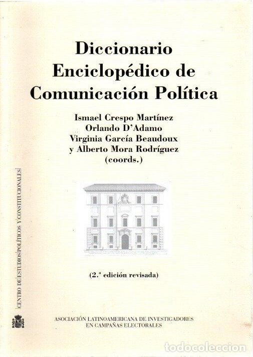 Libros: Diccionario enciclop&eacute;dico de comunicaci&oacute;n pol&iacute;tica - VVAA