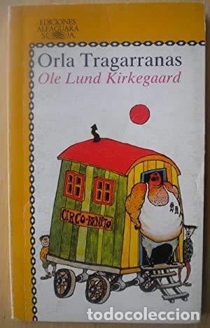 Libros: Orla Tragarranas - Ole Lund Kirkegaard - Foto 1