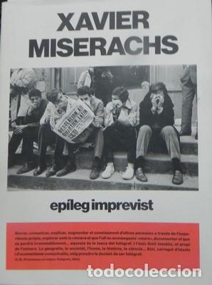 Libros: Xavier Miserachs. Ep&iacute;leg imprevist - MISERACH, XAVIER - Foto 1