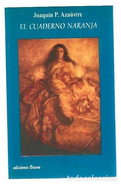 Libros: CUADERNO NARANJA - EL - AZAUSTRE, JOAQUIN P. - Foto 1