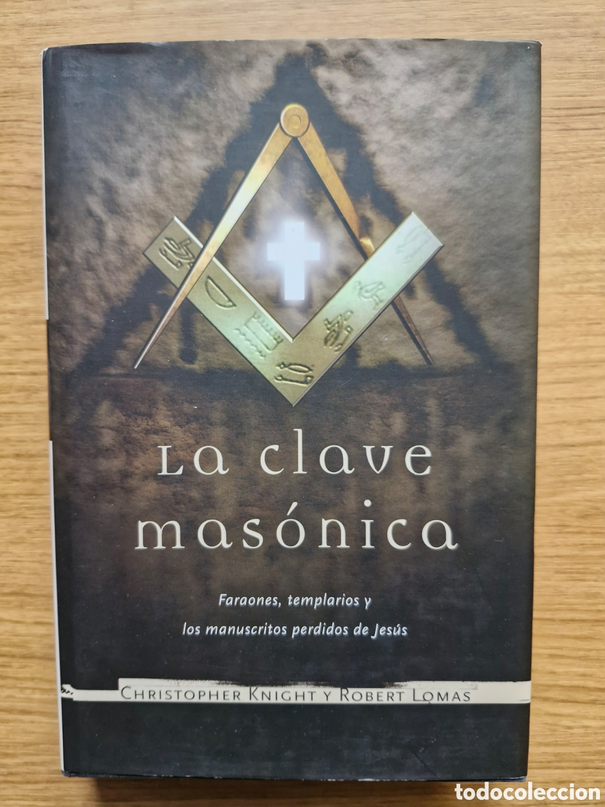 Libros: LA CLAVE MAS&Oacute;NICA - Christopher Knight y Robert Lomas - Foto 1
