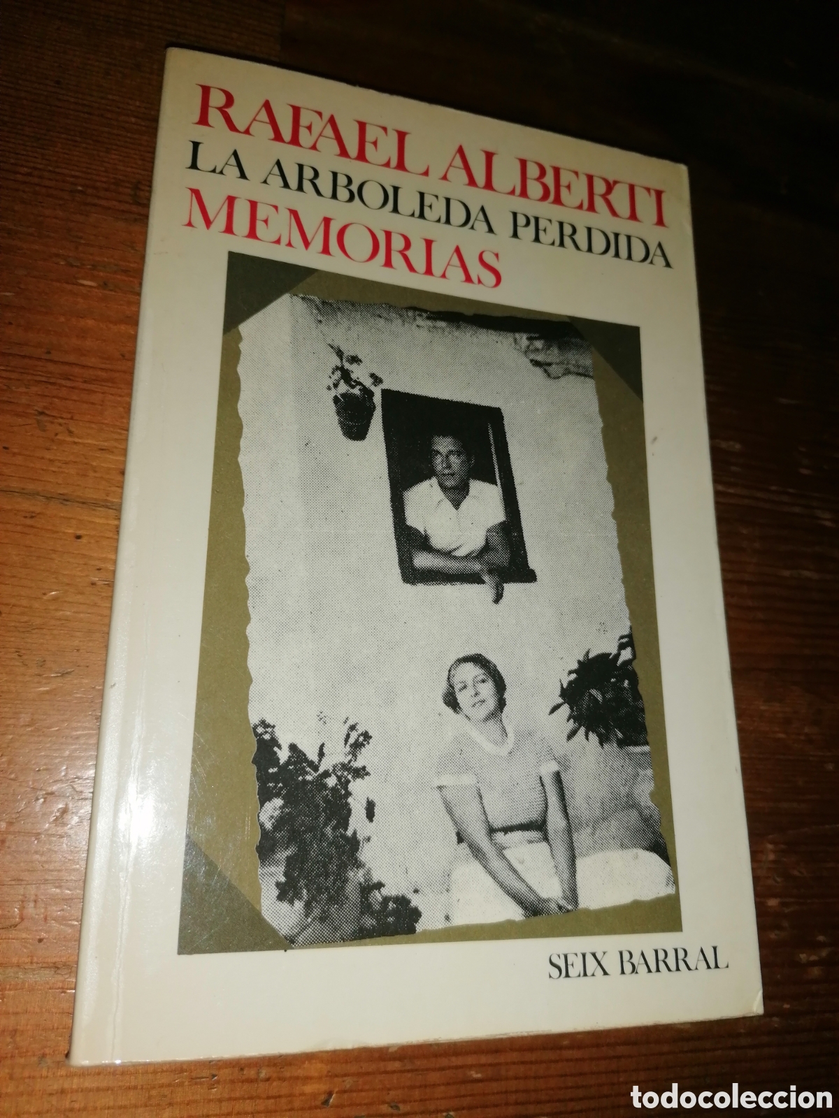 Libros: Rafael Alberti - La arboleda perdida - Aut&oacute;grafo autor - Foto 1