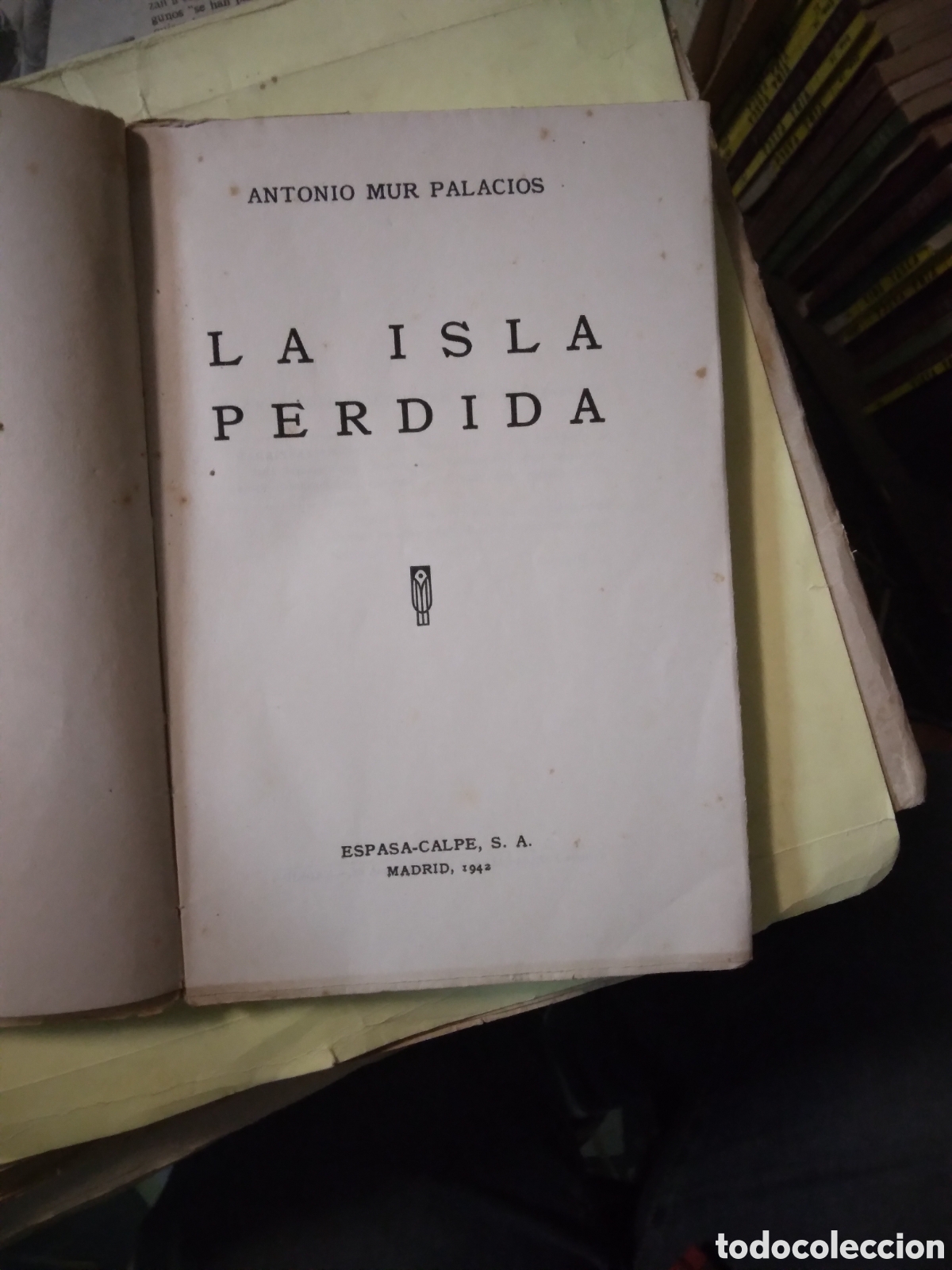 Libros: Antonio Mur Palacios, La isla perdida,.Espasa - Foto 2