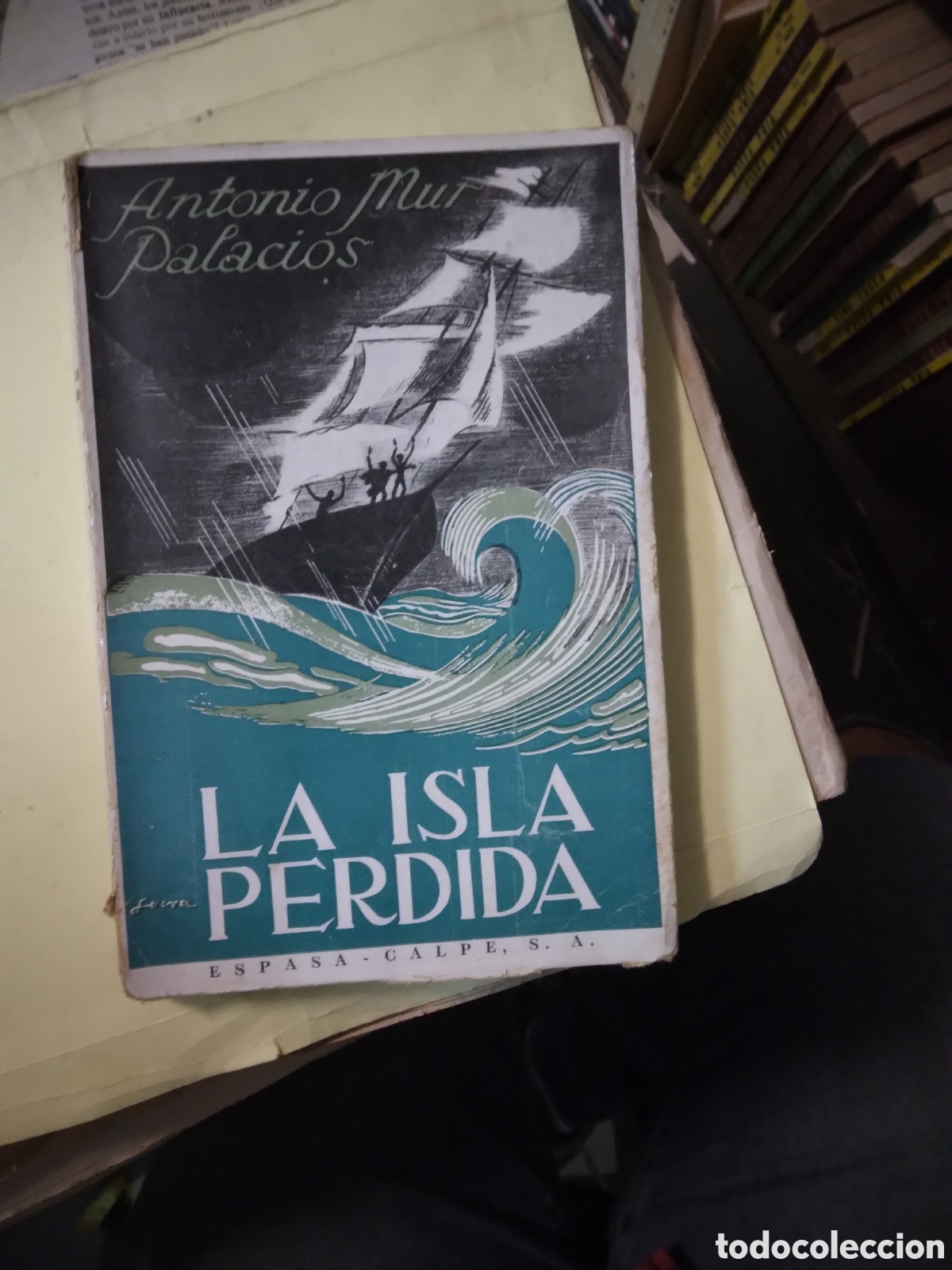 Libros: Antonio Mur Palacios, La isla perdida,.Espasa - Foto 1