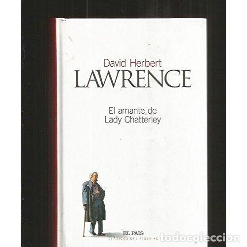 Libros: EL AMANTE DE LADY CHATTERLEY - LAWRENCE, D. H. - Foto 1