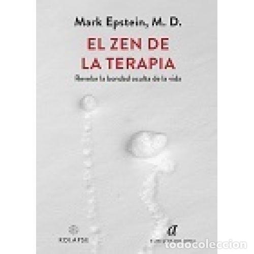 Libri di seconda mano: EL ZEN DE LA TERAPIA - EPSTEIN M. D., MARK