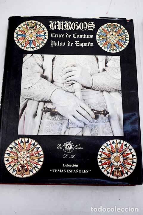 Libros: Burgos: cruce de caminos, pulso de Espa&ntilde;a - Foto 1