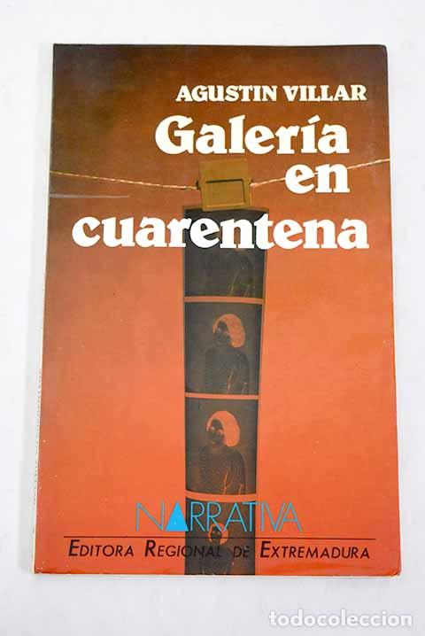 Libros: Galer&iacute;a en cuarentena.- Villar, Agust&iacute;n - Foto 1