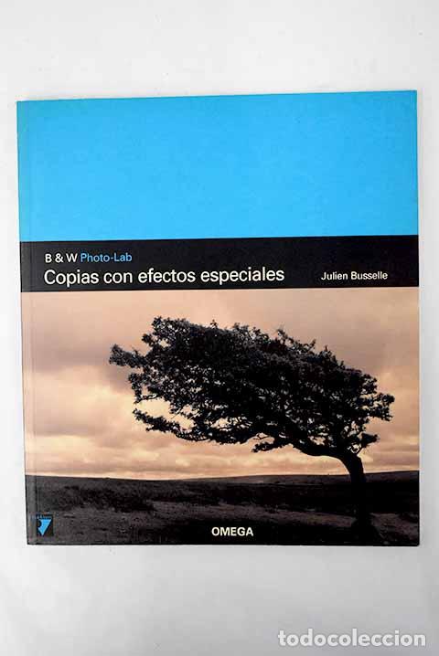 Libros: Copias con efectos especiales.- Busselle, Julien - Foto 1