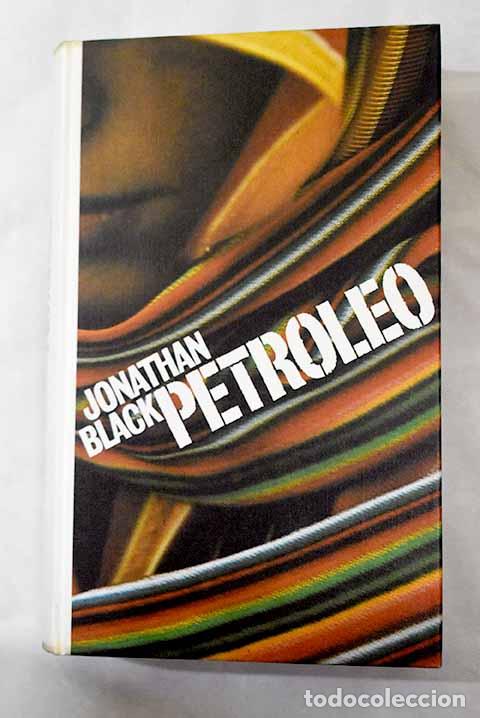 Libros: Petr&oacute;leo: Black, Jonathan.- Black, Jonathan - Foto 1