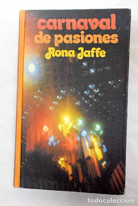 Libros: Carnaval de pasiones.- Jaffe, Rona - Foto 1