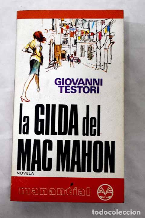 Libros: La Gilda del Mac Mahon.- Testori, Giovanni - Foto 1
