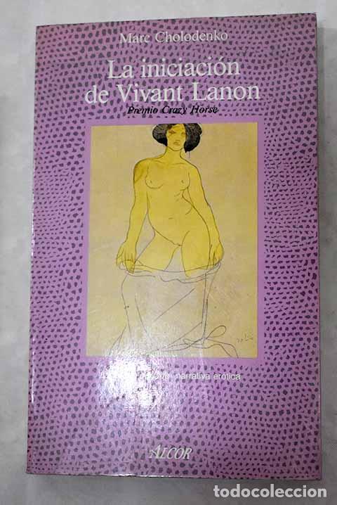 Libros: La iniciaci&oacute;n de Vivant Lanon.- Cholodenko, Marc - Foto 1