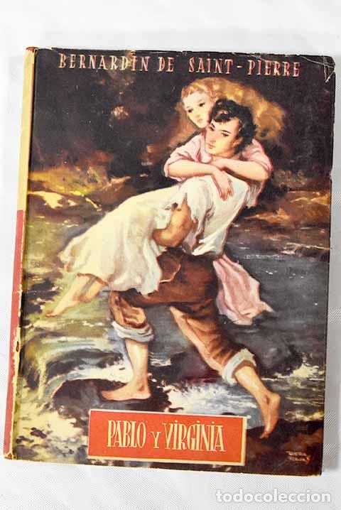 Libros: Pablo y Virginia: versi&oacute;n espa&ntilde;ola.- Bernardin de Saint-Pierre, Henri - Foto 1