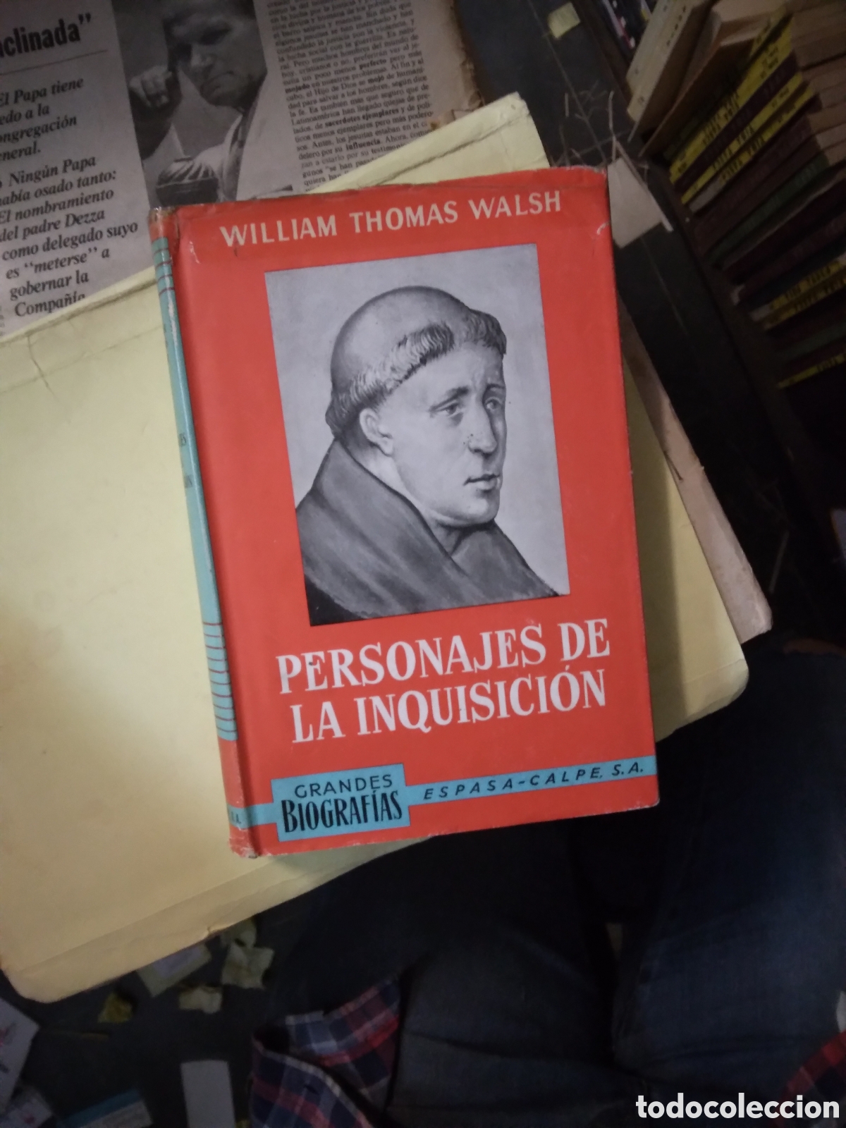 Libros: William Thomas Walsh, Personajes de la Inquisicion, Espasa - Foto 1