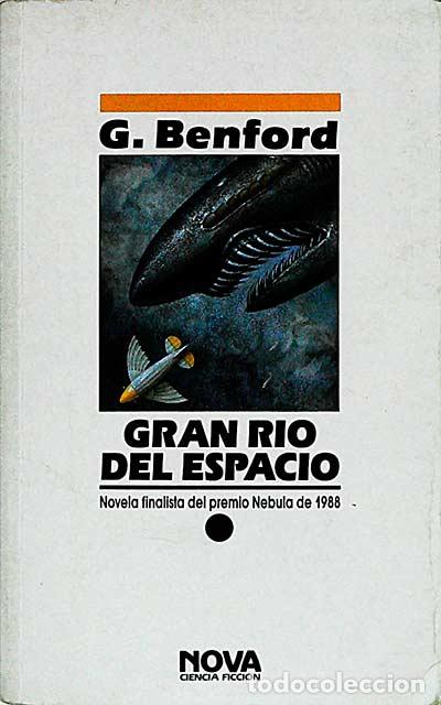 Libros: Gran rio del espacio - G. Benford - Foto 1