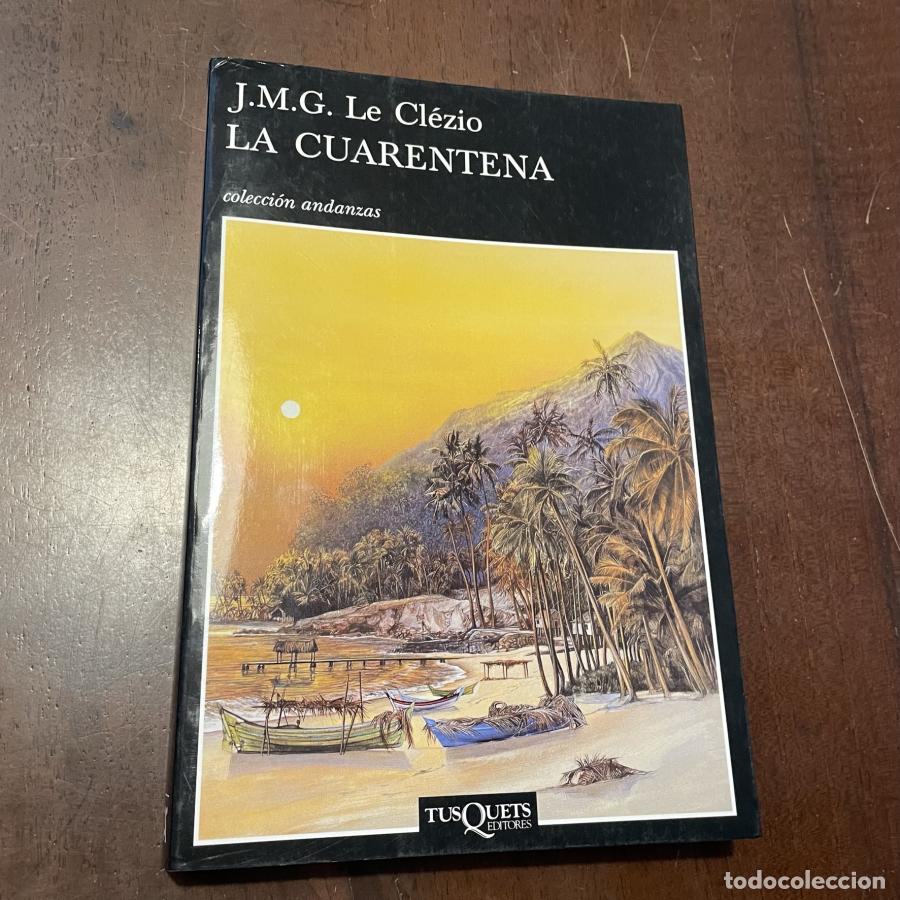 Libros: La cuarentena - J.M.G. Le Cl&eacute;zio - Foto 1
