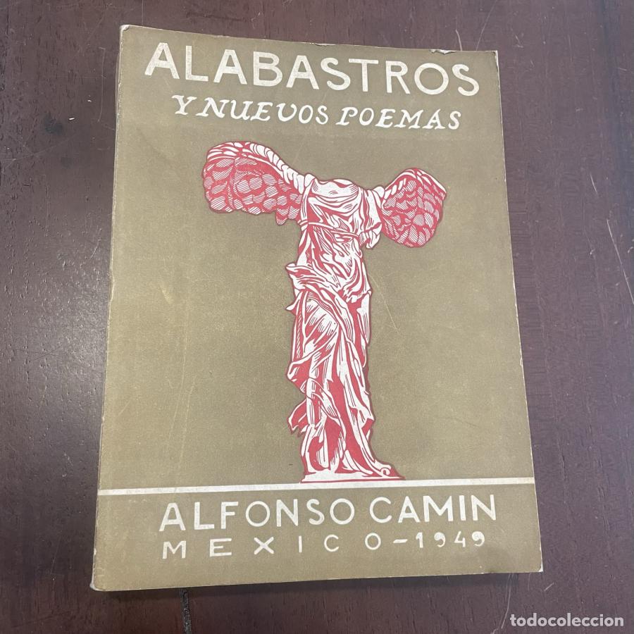Libros: Alabastros y nuevos poemas - Alfonso Camin - Foto 1