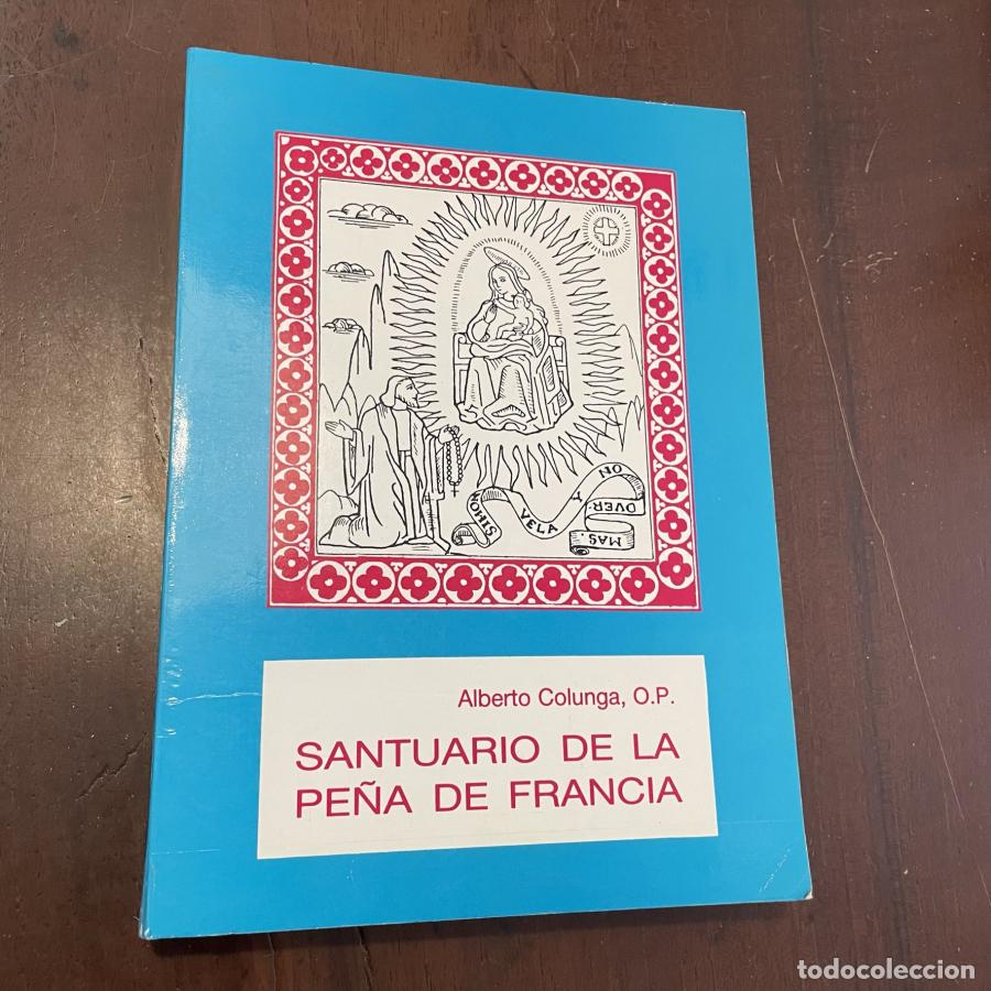 Libros: Santuario de la Pe&ntilde;a de Francia - Alberto Colunga - Foto 1