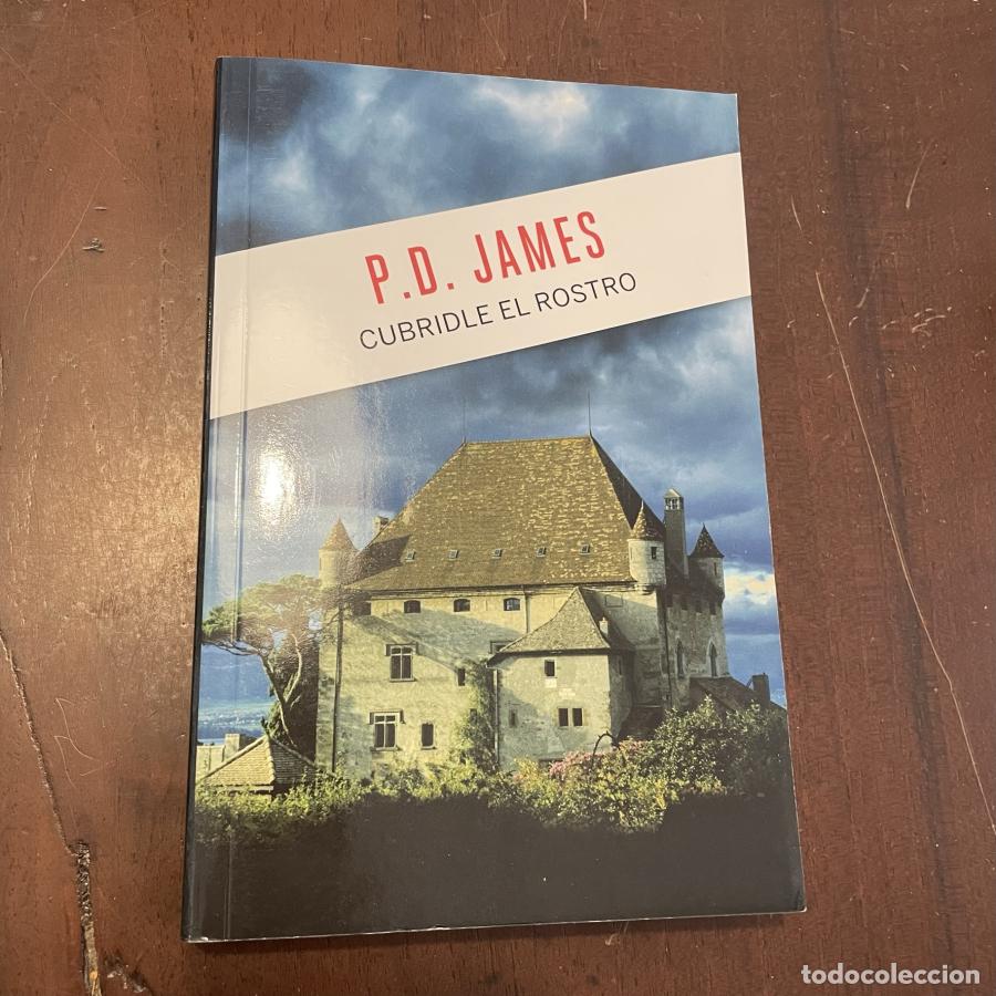 Libros: Cubridle el rostro - P.D. James - Foto 1