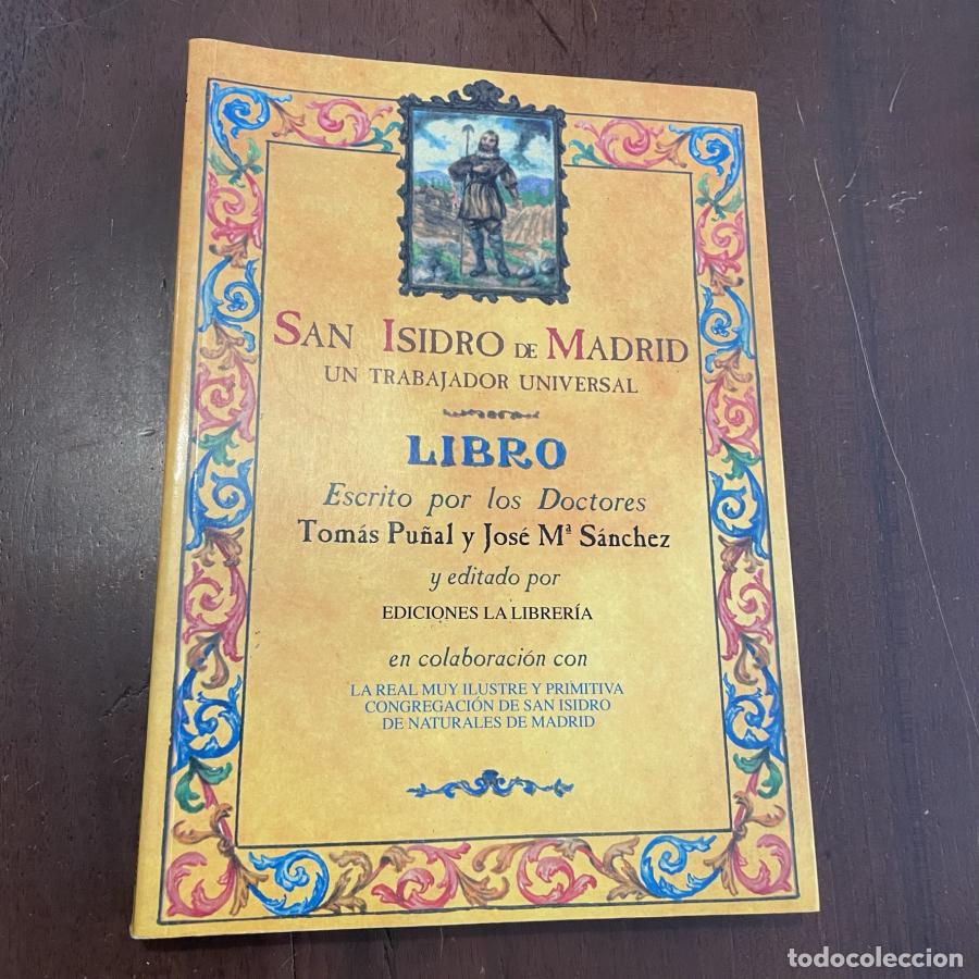Libros: San Isidro de Madrid - Tom&aacute;s Pu&ntilde;al. Jos&eacute; Mar&iacute;a S&aacute;nchez - Foto 1