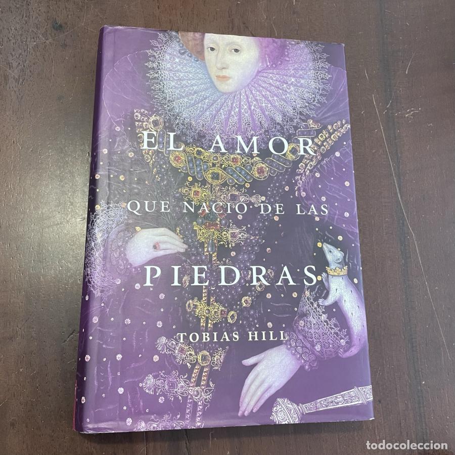 Libros: El amor que naci&oacute; de las piedras - Tobias Hill - Foto 1