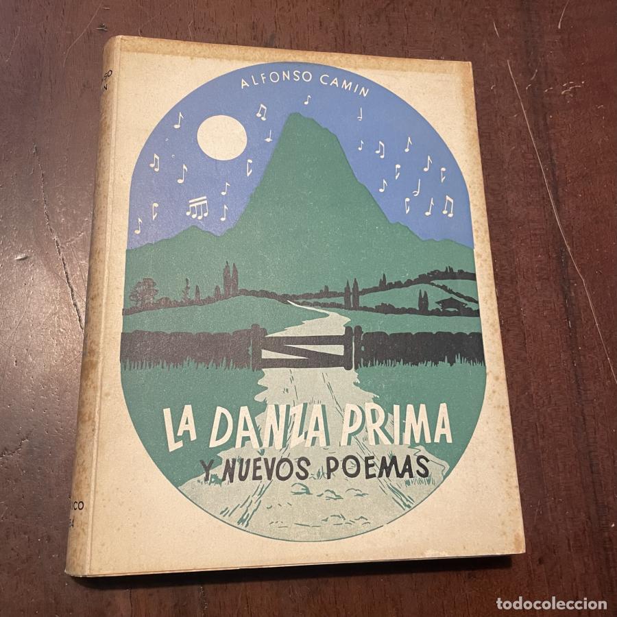Libros: La danza prima y nuevos poemas - Alfonso Camin - Foto 1