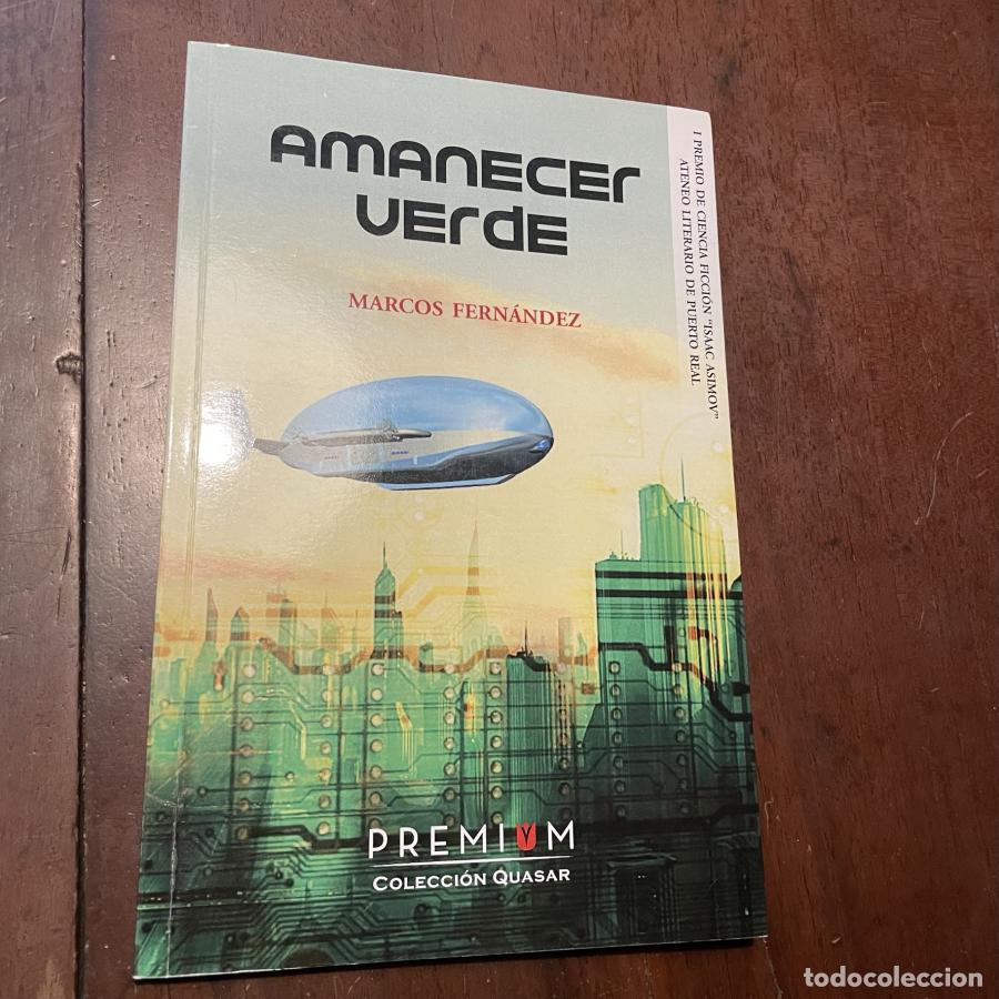 Libros: Amanecer verde - Marcos Fern&aacute;ndez - Foto 1