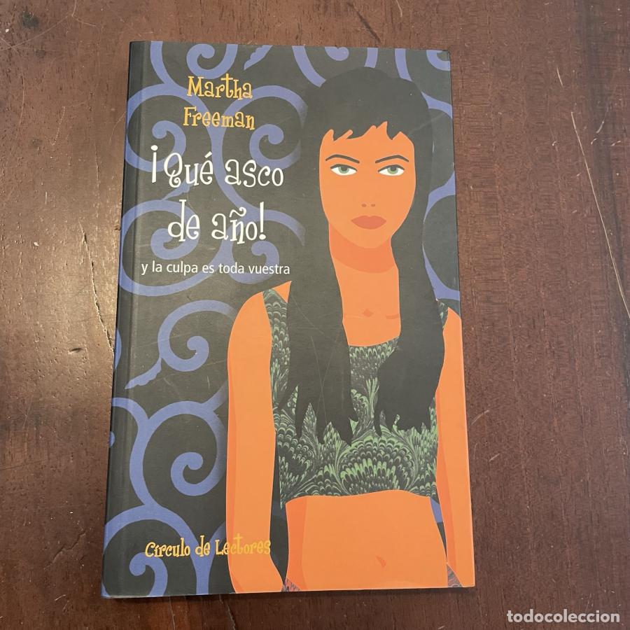 Libros: &iexcl;Qu&eacute; asco de a&ntilde;o! - Martha Freeman - Foto 1