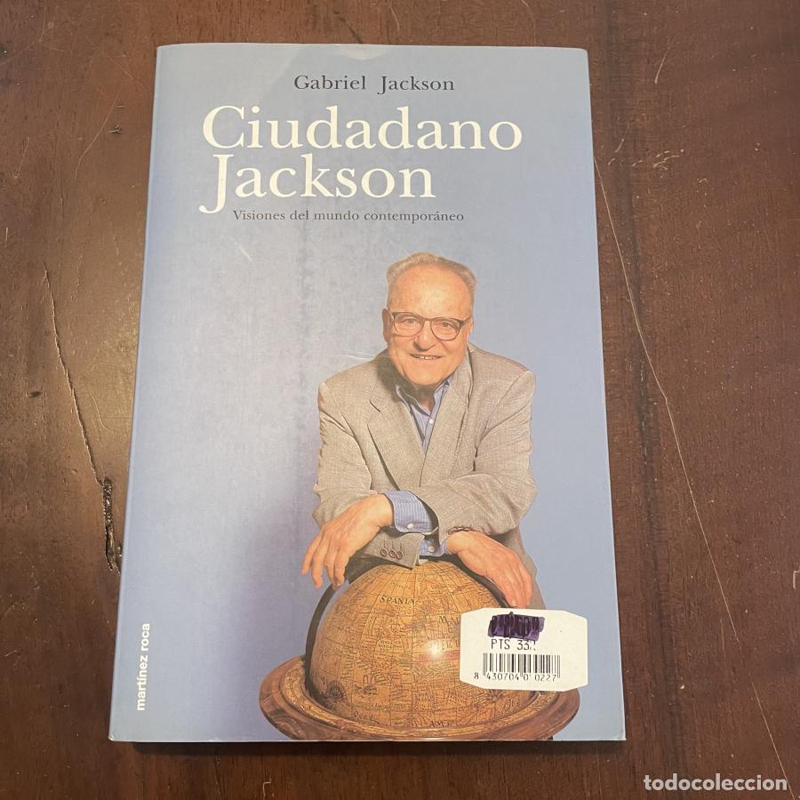 Libros: Ciudadano Jackson - Gabriel Jackson - Foto 1
