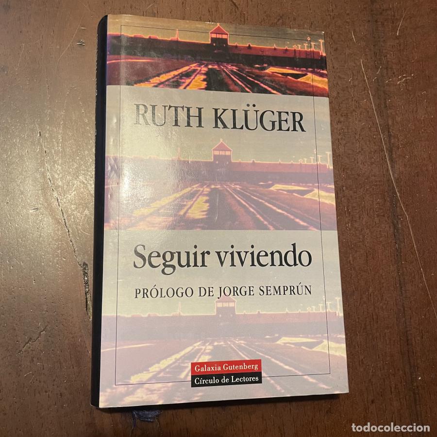Libros: Seguir viviendo - Ruth Kl&uuml;ger - Foto 1