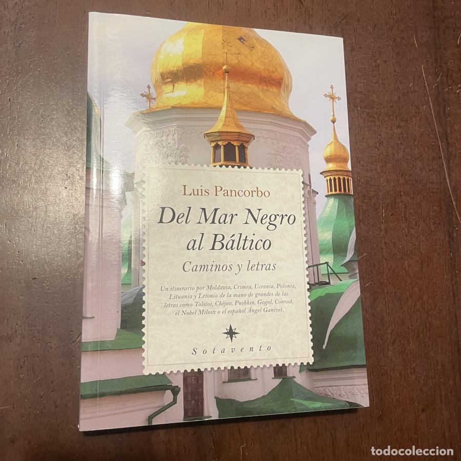 Libros: Del Mar Negro al B&aacute;ltico - Luis Pancorbo - Foto 1