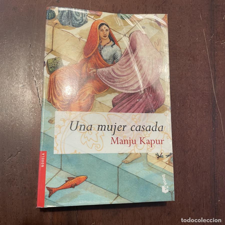 Libros: Una mujer casada - Manju Kapur - Foto 1