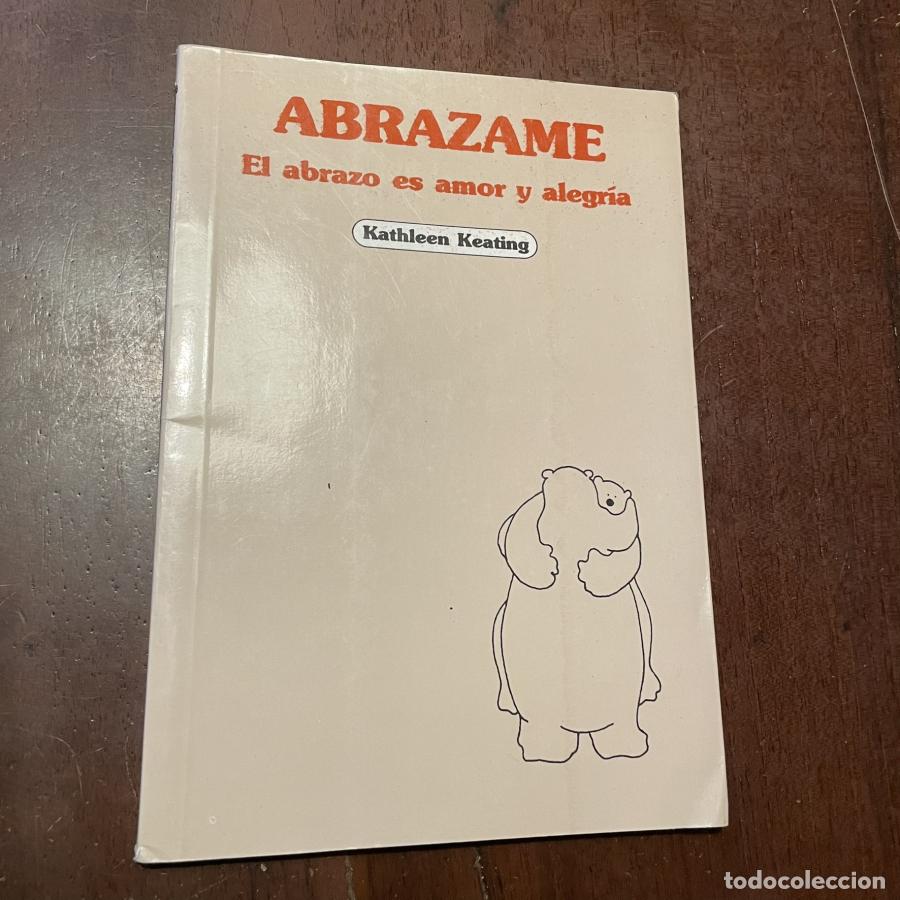 Libros: Abr&aacute;zame - Kathleen Keating - Foto 1