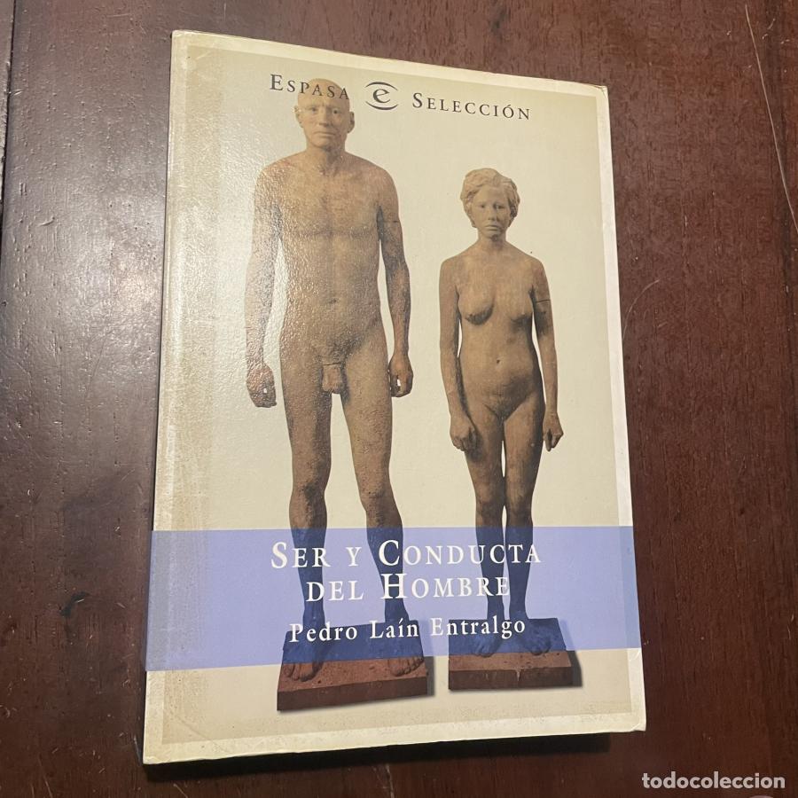 Libros: Ser y conducta del hombre - Pedro La&iacute;n Entralgo - Foto 1