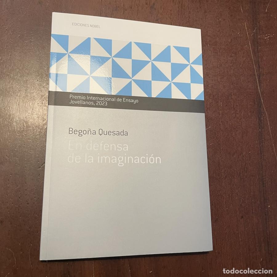 Libros: En defensa de la imaginaci&oacute;n - Bego&ntilde;a Quesada - Foto 1