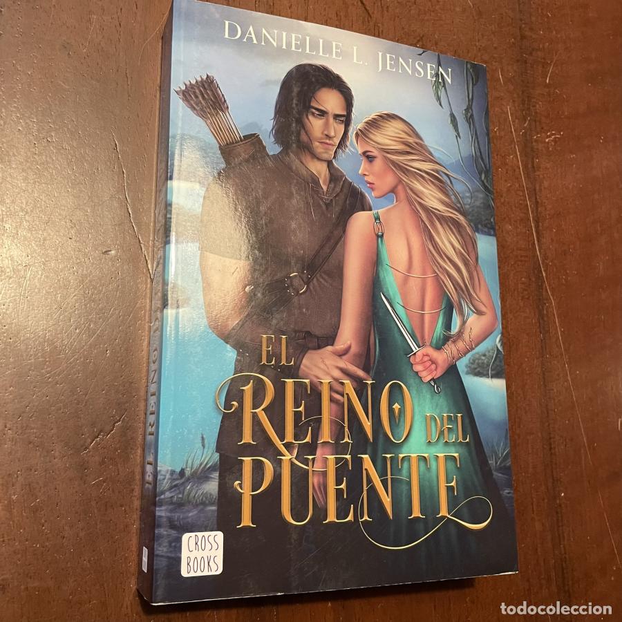 Libros: El reino del puente - Danielle L. Jensen - Foto 1