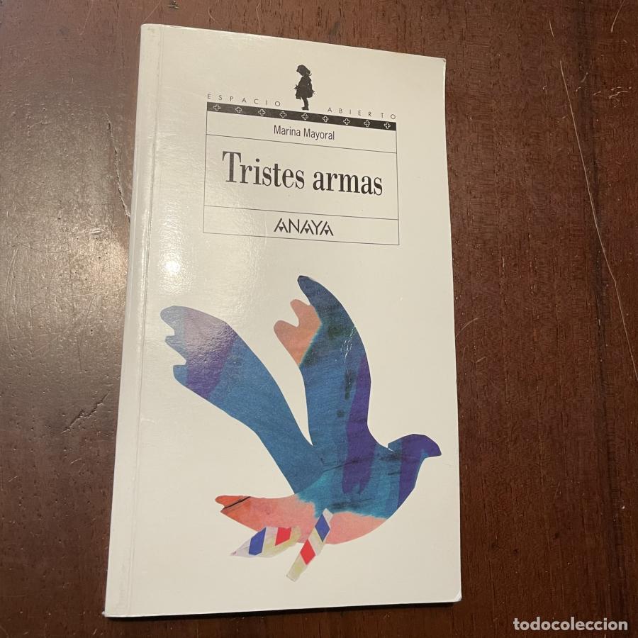 Libros: Tristes armas - Marina Mayoral - Foto 1